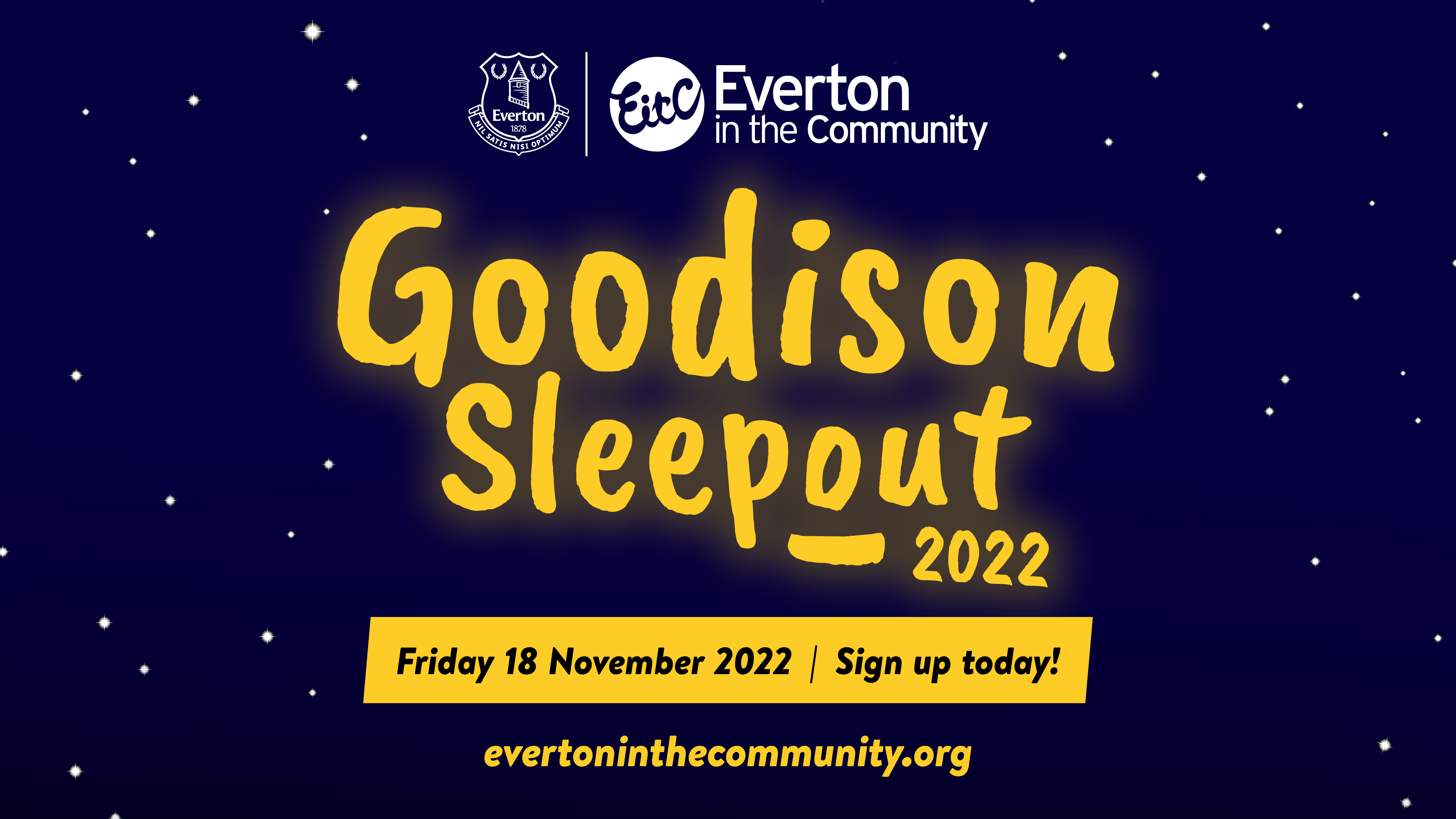 Make More Memories At Goodison With Annual Sleepout